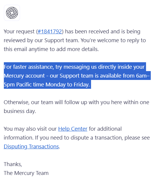 clay_curran's tweet photo. @mercury Is this true?

I cannot find any in-product customer support nor any way to speak with a human. I've had outstanding requests for days. https://t.co/zOeV8fqIZn