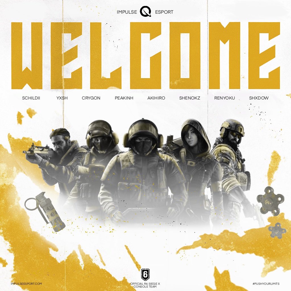 📢We are proud to announce that we are now represented in the console esports sector with our new #r6 team. 

Our lineup:

👤 <a href="/Schildiiiiii/">SchildiiIMPULSE</a> 
👤 <a href="/YxshiASTRO/">Yxshi | IMPULSE</a> 
👤 <a href="/YeahIamIsaac/">YeahIamIsaac 🇫🇷</a> 
👤 <a href="/shenokz/">ShenokzDEMON</a> 
👤 <a href="/AkihiroIMPULSE/">Akihiro | IMPULSE</a> 
👤 <a href="/CrygonHimself/">Crygon |IMPULSE</a> 
👤 <a href="/4Schatten/">Shxdow-XY</a> 
👤 <a href="/Peakinh/">Peakinh | Impulse</a> 

#pushyourlimits