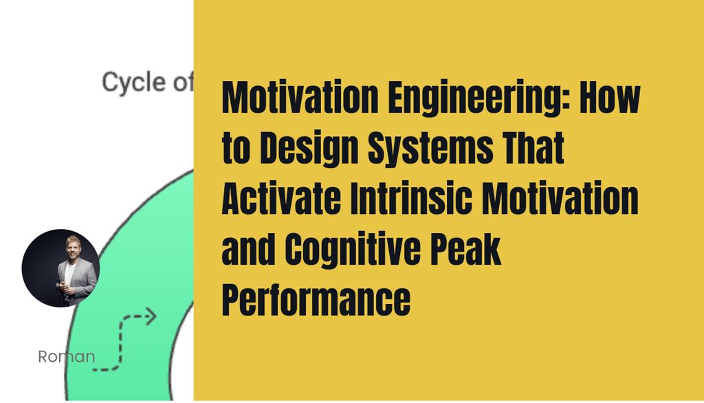 RomanRackwitz's tweet image. Motivation Engineering: How to Design Systems That Activate Intrinsic Motivation and Cognitive Peak Performance
Read more 👉 lttr.ai/Akmmv

#CustomerLoyalty #Gamification #ExperienceDesign