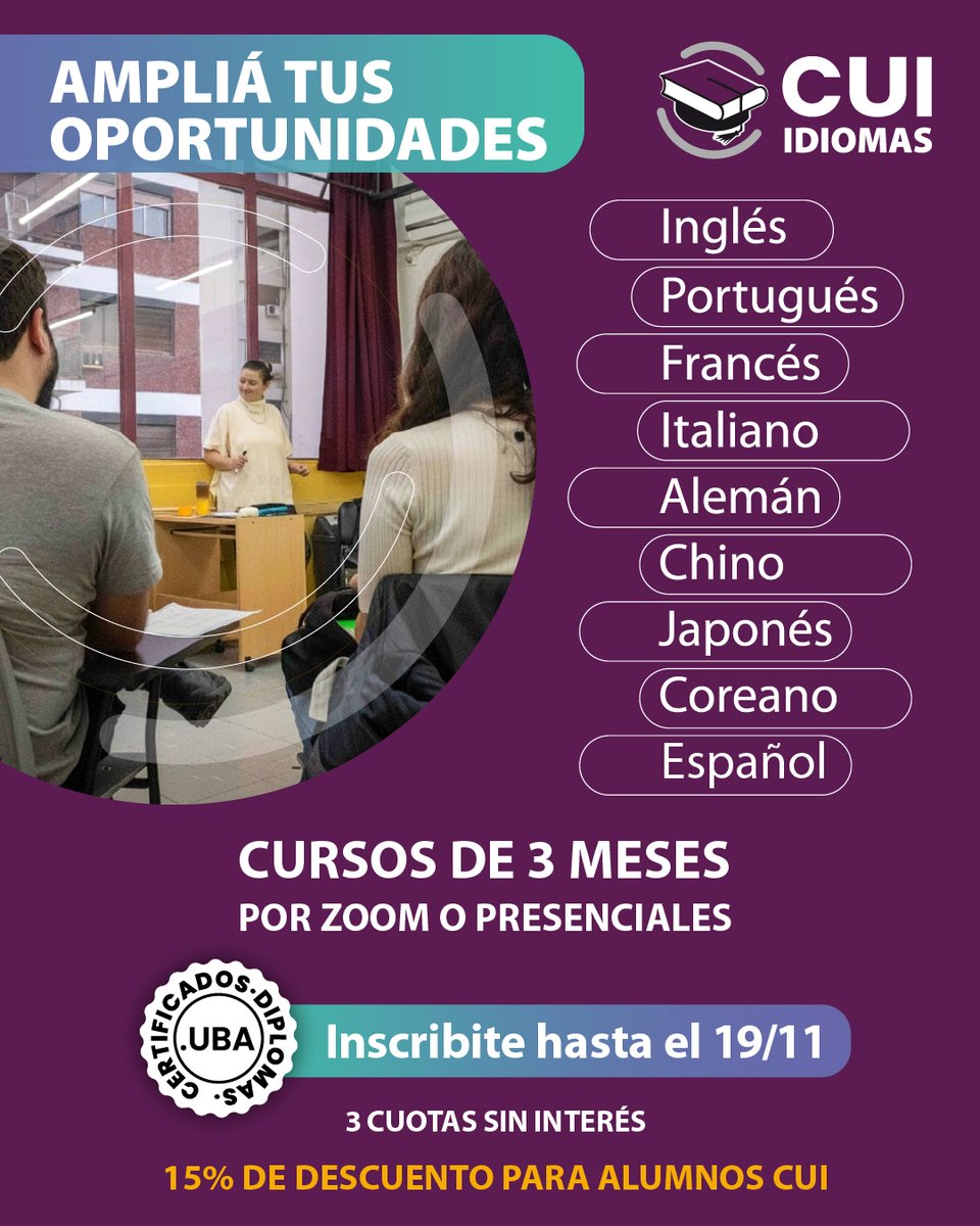 📌 ¡Inscribite a los Cursos Trimestrales del CUI!

Avanzá un nivel de Inglés, Francés, Italiano, Portugués, Alemán, Chino, Coreano, Japonés o Español en 3 meses.

🎓 Diplomas y Certificados UBA
✅ Nivelación gratuita si tenés conocimientos

🌐+ info cui.edu.ar