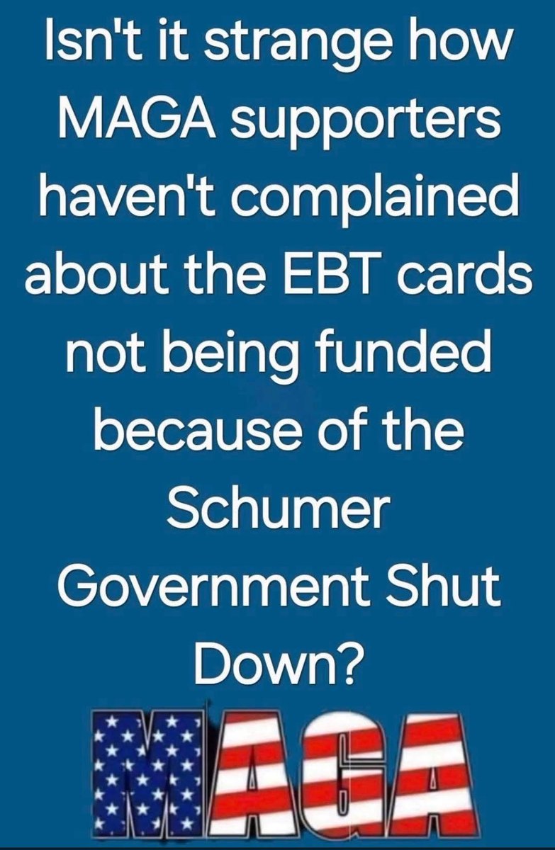 Because MAGA doesn’t get EBT cards, we pay for them