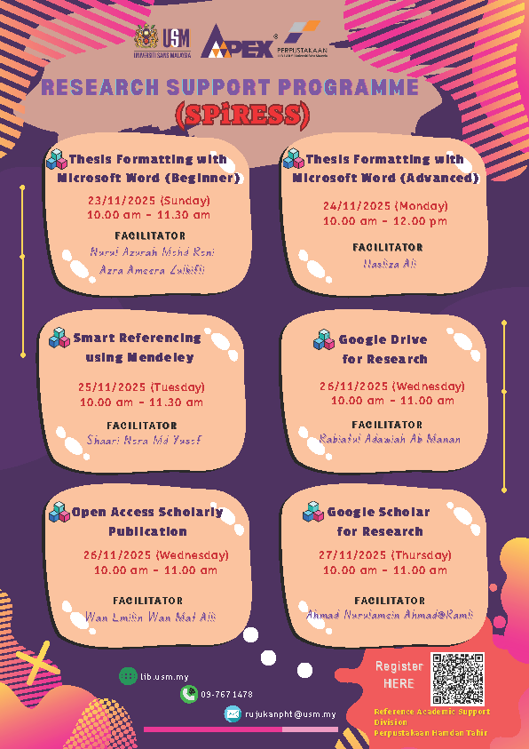 Library_USMKK's tweet image. November 2025 – Free Library Research Support Programme (SPiRESS)
The schedule and information for the SPiRESS Programme can be found in the attached poster.
📞For any inquiries, please contact:
Reference and Academic Support Division
Perpustakaan Hamdan Tahir,
Tel: 09-7671458