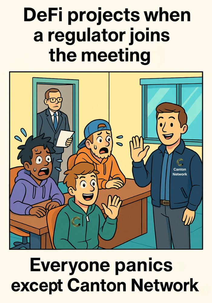 Regülatör odaya girdiğinde herkes panikler. <a href="/CantonNetwork/">Canton Network</a> sadece gülümser.
“Biz zaten uyumluyuz.”
#CantonMemeContest

ENG:
When the regulator walks in, everyone panics. Canton Network just smiles.
“We’re already compliant.”