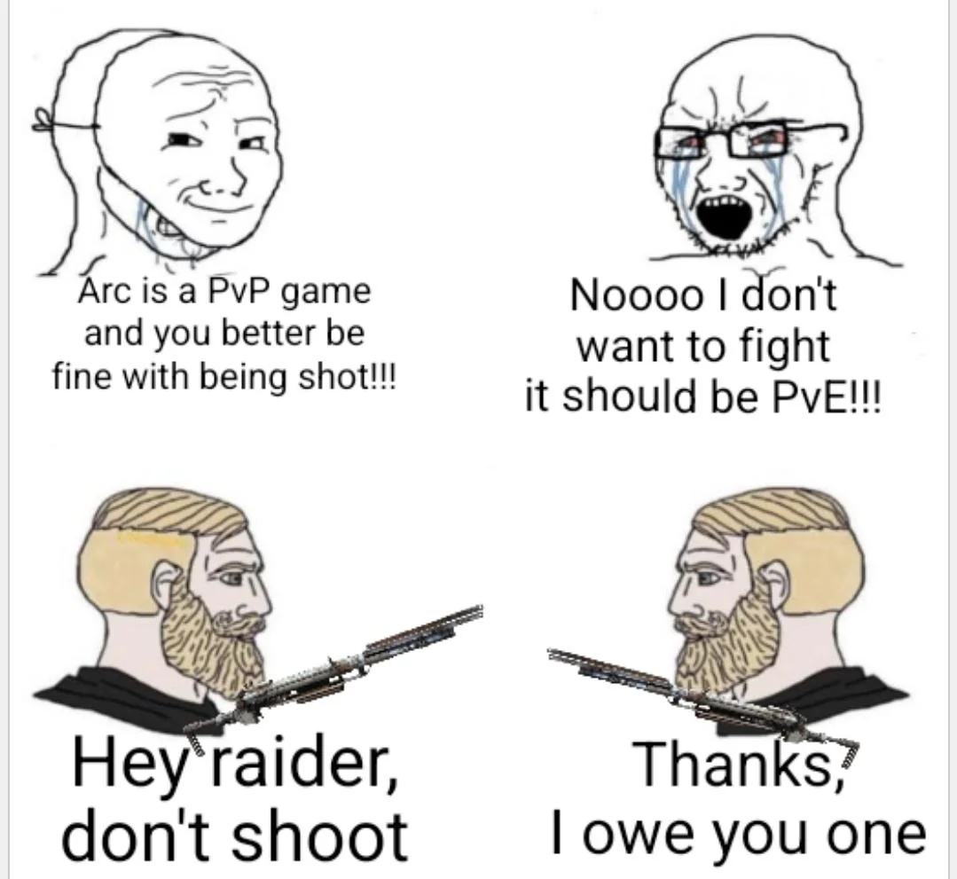 Be the change you want to see in the world #ArcRaiders