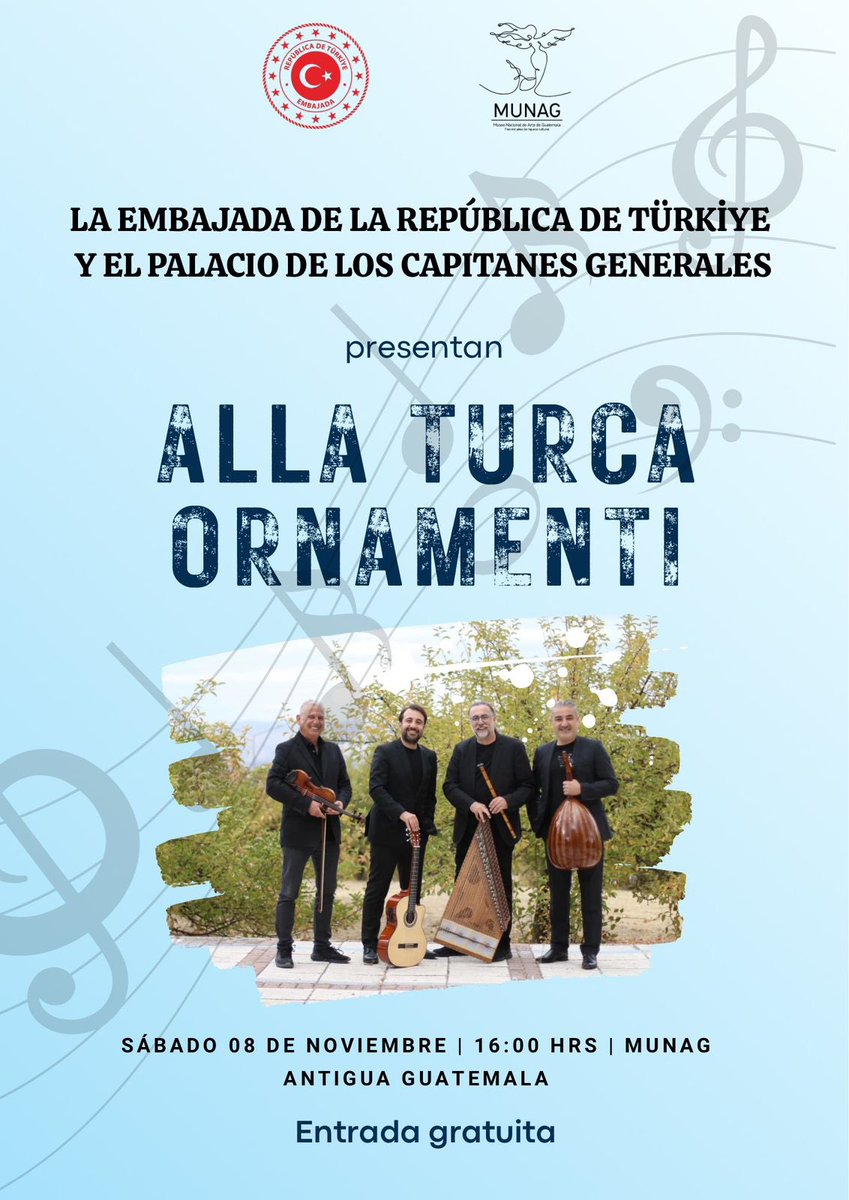 LOS INVITAMOS🎵🎵

Concierto *ALLA TURCA ORNAMENTI* 

Un evento que interpretará  los sonidos únicos de la música clásica turca, tanto instrumental, como vocal 🇹🇷 

🗓️ sábado 8 de noviembre 2025
⏰ 16:00 hrs 
🏠 Real Palacio de los Capitanes - MUNAG -ANTIGUA

*ENTRADA GRATUITA*