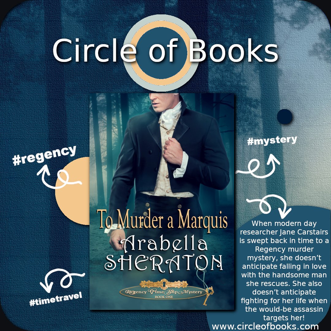 #regency #murder #mystery #timetravel                        
To Murder a Marquis  
Regency Time Slip Mystery Book 1                                 
▶ circleofbooks.com/romance/to-mur…
<a href="/ArabellSheraton/">Arabella Sheraton</a>
#Kindle #romance