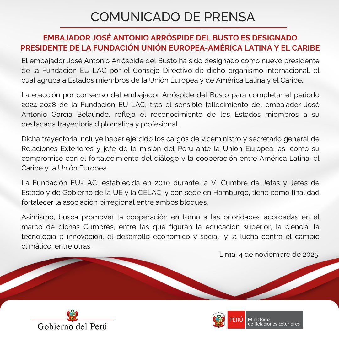 CancilleriaPeru's tweet photo. 📄Comunicado de Prensa 021-25: Embajador José Antonio Arróspide del Busto es designado presidente de la Fundación Unión Europea-América Latina y el Caribe.

👉 https://t.co/NRaQPApuyZ https://t.co/x2RyQVoRgD