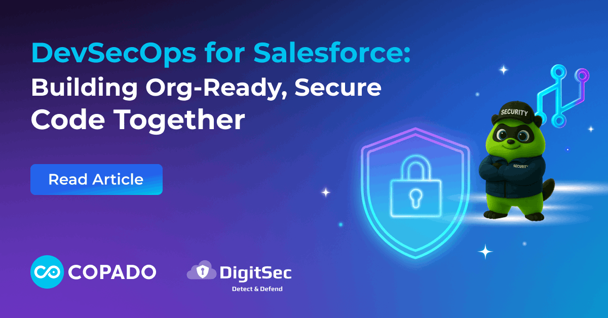 CopadoSolutions's tweet image. Copado + DigitSec are helping Salesforce teams ship Org-Ready + Security-Ready code faster, safer, smarter.

Catch issues early. Automate trust. Deliver with confidence.

The future is yours to build. ow.ly/Gypy50XmLHL

#Copado #DigitSec #Salesforce #AI #OrgIntelligence