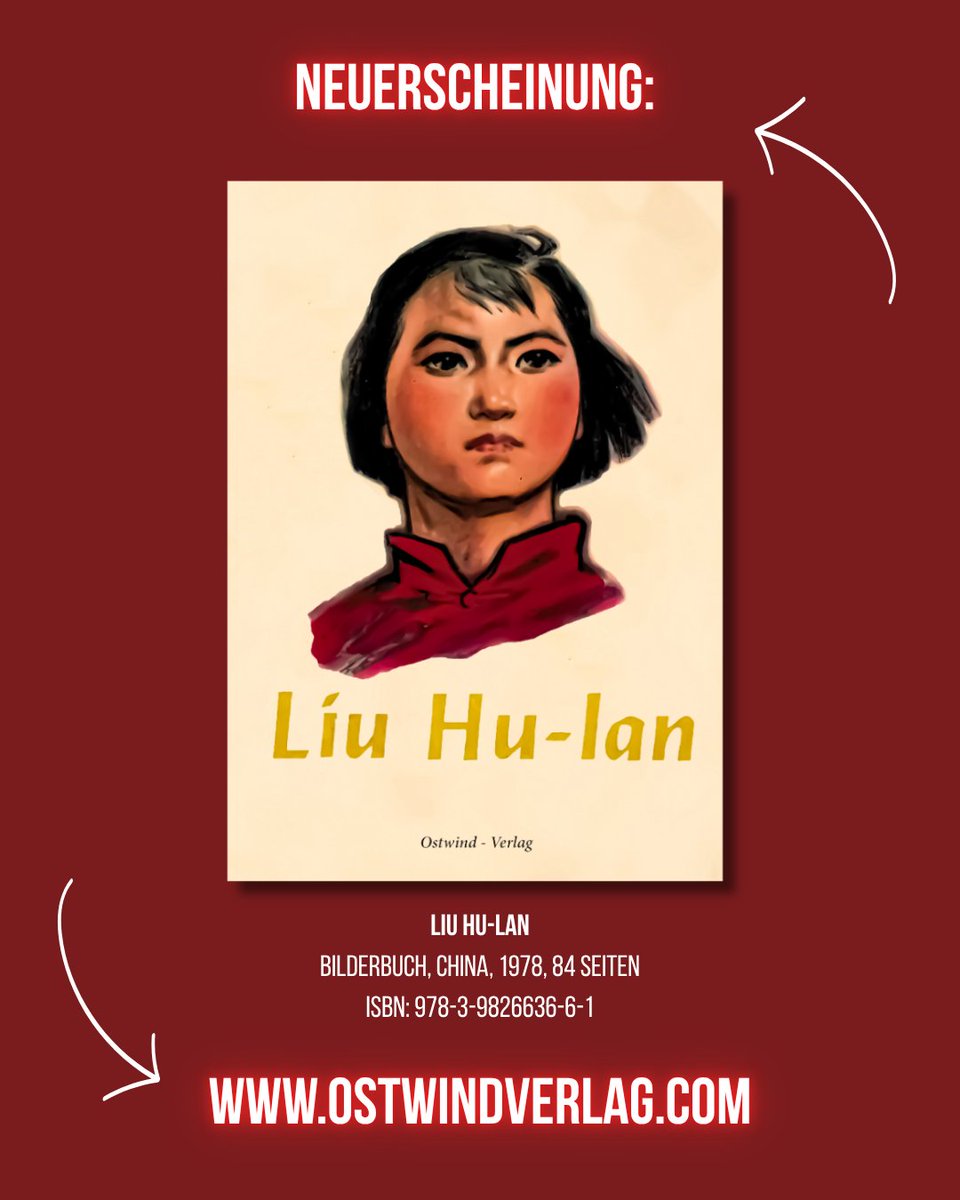 Neuerscheinung: Liu Hu-lan, dieses Bilderbuch erzählt die Geschichte von Liu Hu-lan, einer mutigen Revolutionärin, die im Alter von 14 Jahren von der Kuomintang ermordet wurde.
Jetzt bestellen auf:
ostwindverlag.com 📚🚩

#buch #buchtipp #ostwindverlag #neuerscheinung