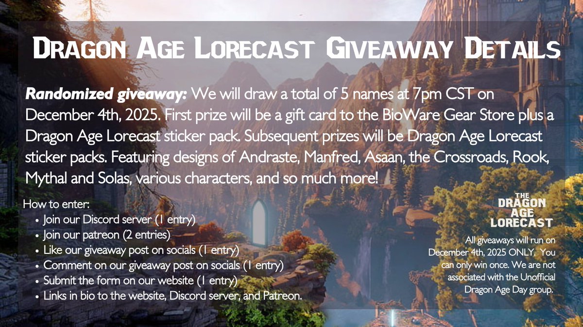 We're exactly ONE MONTH away from this year's Dragon Age Day celebrations! And we're back with a giveaway. We're giving away exclusive Dragon Age Lorecast merch and gift cards to the BioWare Gear Store. 

Our giveaway is exclusive to our discord server this year, so join now!