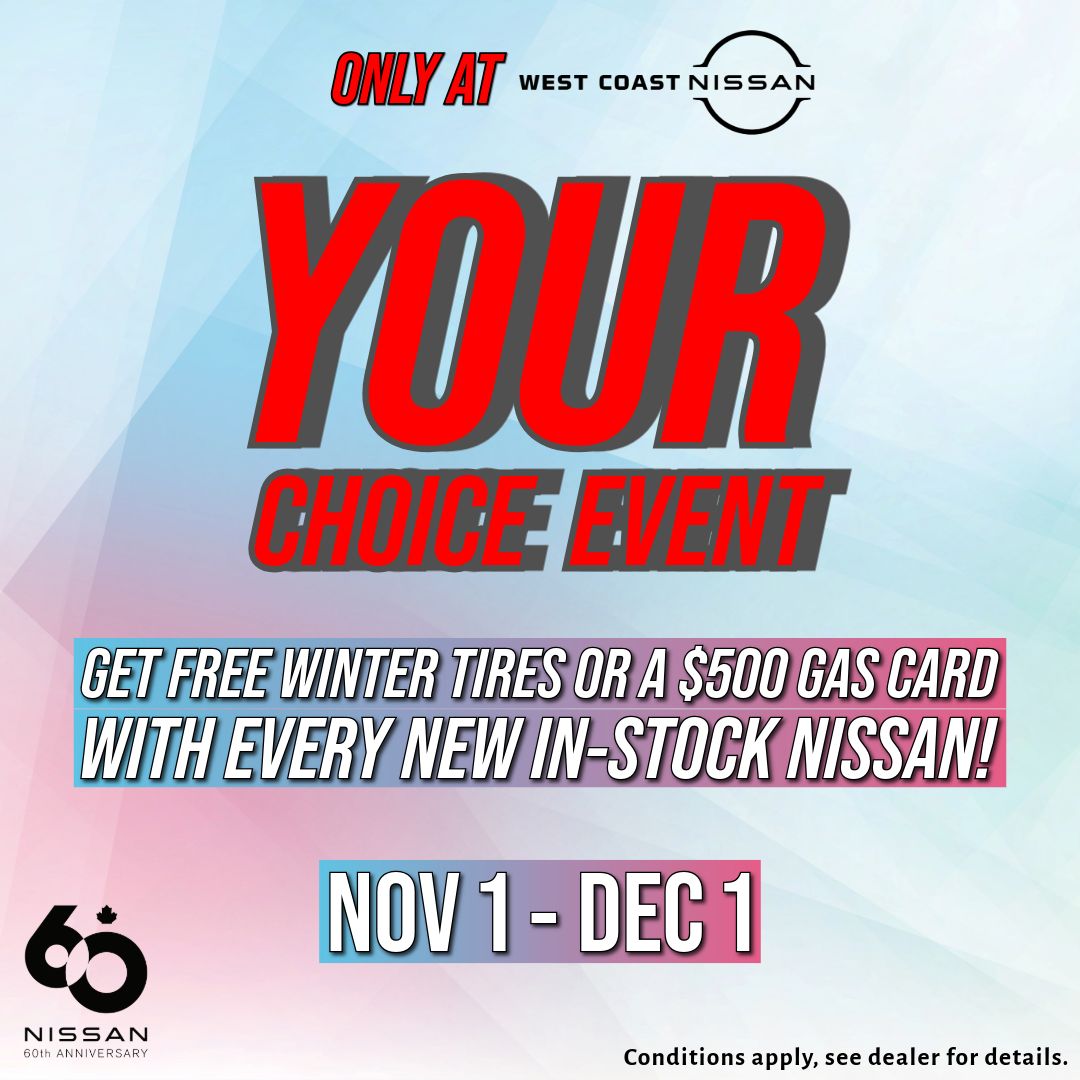 westcoastnissan's tweet image. The Choice is Yours Event is on now!

Get FREE Winter Tires or a $500 Gas Card with every NEW In-Stock Vehicle Purchase!

Hurry — ends Dec 1st: westcoastnissan.ca/in-stock-new-v…

Conditions apply. See dealer for details.

#WestCoastNissan #TheChoiceIsYours #WeMakeItSimple