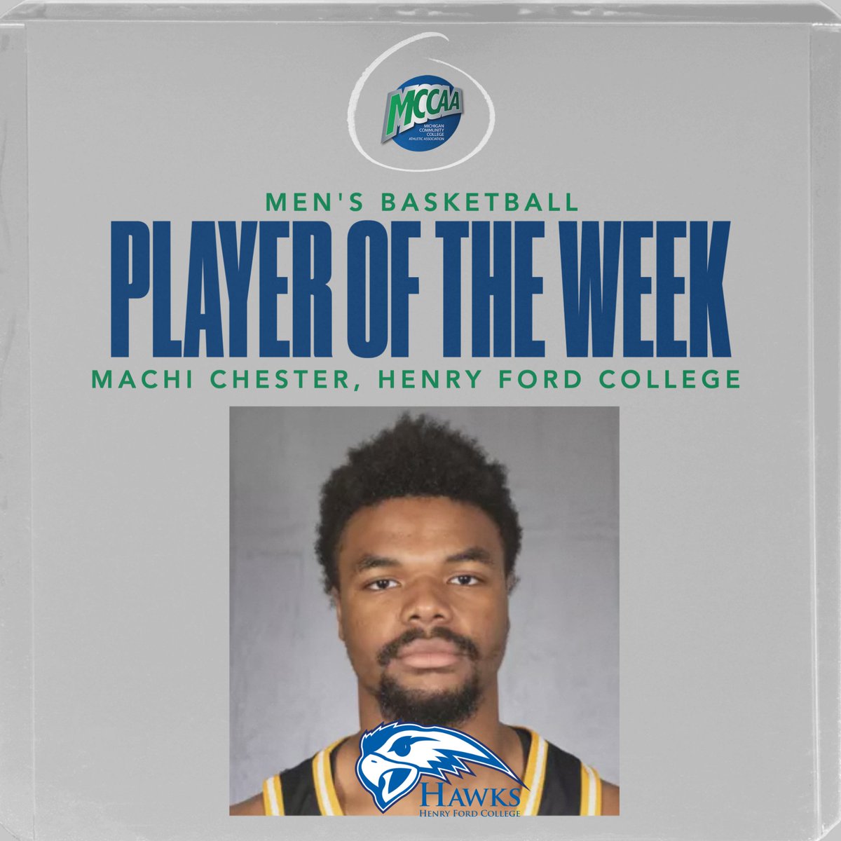 Machi Chester from Henry Ford College is the Men's Basketball Eastern Conference Player of the Week!

He powered the Hawks to a win with a near triple-double performance.  Chester finished with 25 points, nine rebounds, and eight assists!!

#MCCAAPOTW