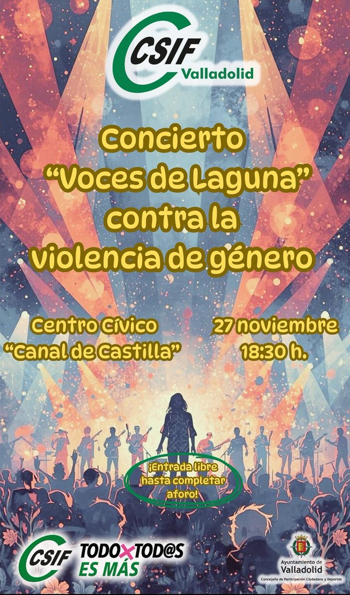 CsifValladolid's tweet image. CSIF Valladolid conmemorará el 25N, Día internacional contra la #ViolenciaDeGenero
🎶🎵CONCIERTO &quot;Voces de Laguna&quot; CONTRA LA VIOLENCIA DE GÉNERO 🎶🎼

🌟27 noviembre, 18:30h, C.C. Canal de Castilla 🫶🏽
#TodoPorTodas