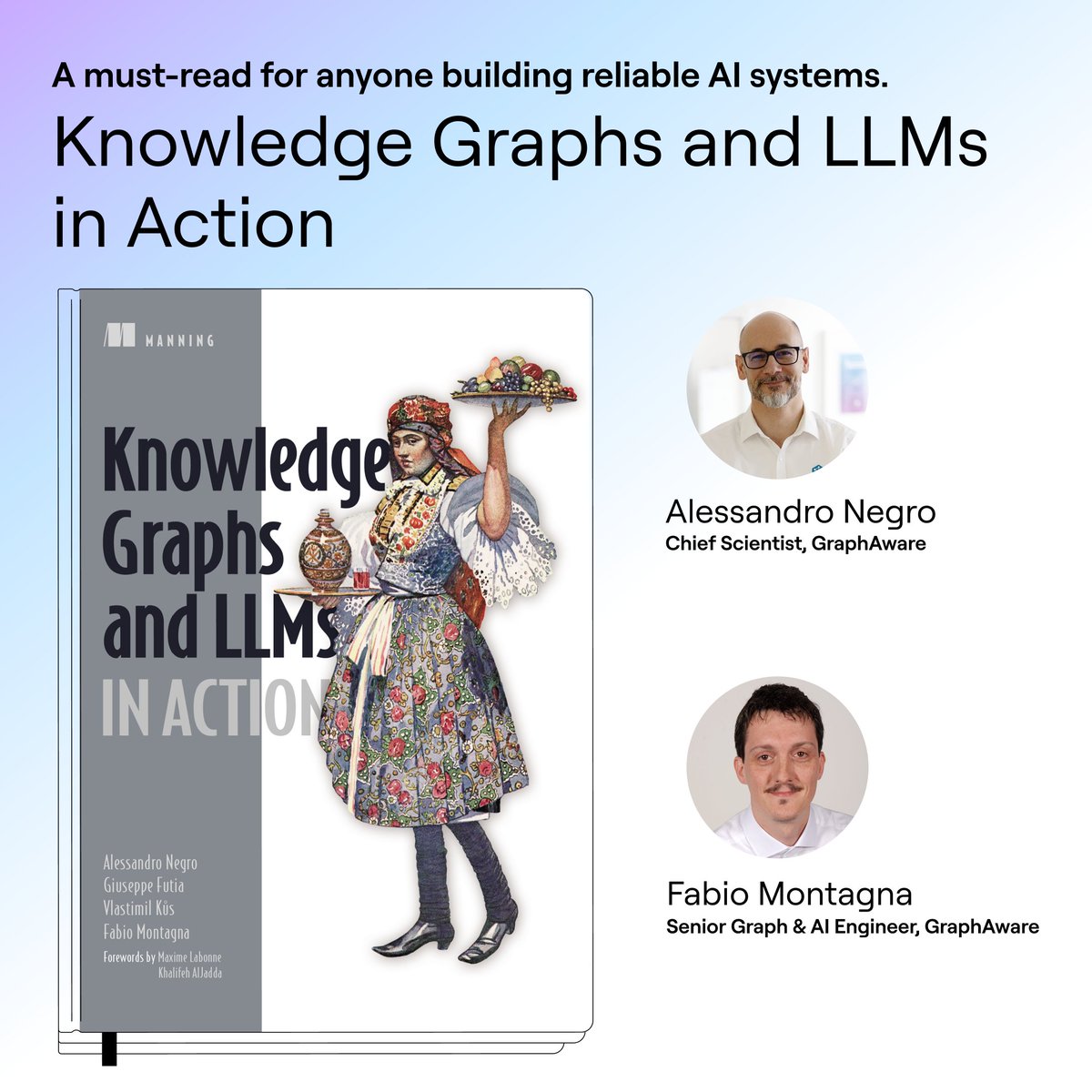 graph_aware's tweet image. Big news from our team!🥂
@AlessandroNegro and Fabio Montagna have co-authored Knowledge Graphs and LLMs in Action.

The book dives into how knowledge #graphs and #LLMs  work together to create smarter, more trustworthy #AI.

Check it out here: manning.com/books/knowledg…