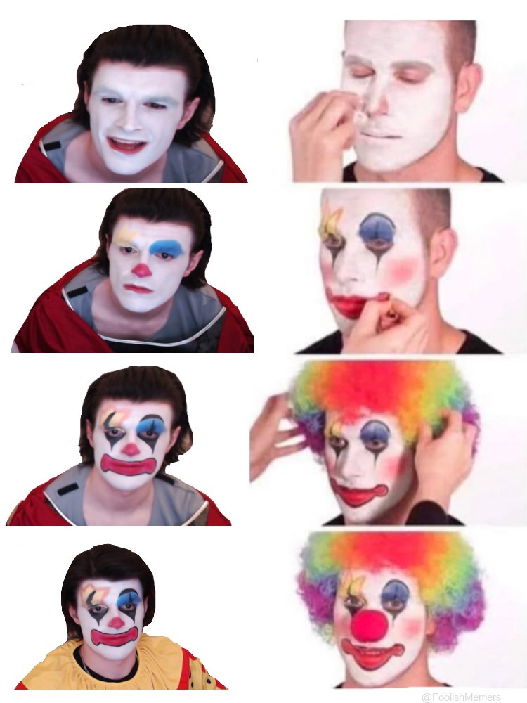 i just realized foolish used the clown meme as a reference for his make up 😭