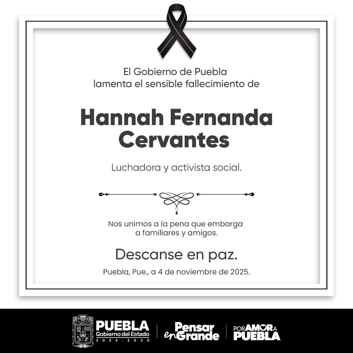 Gob_Puebla's tweet photo. 🕊 Honramos la memoria de Hannah Fernanda Cervantes

Luchadora y activista social comprometida. Nos unimos al dolor de sus seres queridos con respeto y profunda gratitud.

Descanse en paz.
#PensarEnGrande #PorAmorAPuebla https://t.co/1pC8hYBQax