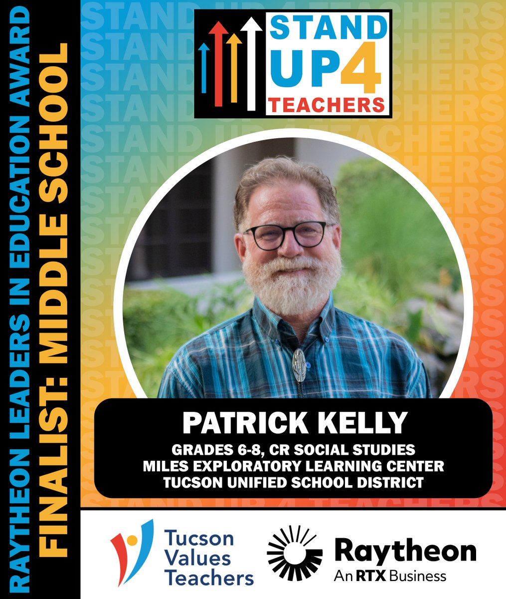 Meet Patrick Kelly, a Raytheon Leaders in Education Award finalist in the Middle School Division! He currently teaches 6th – 8th Grade Social Studies at Miles Exploratory Learning Center in the <a href="/tucsonunified/">Tucson Unified</a>  School District.

Tickets here: tucsonvaluesteachers.org/go/su4t2025