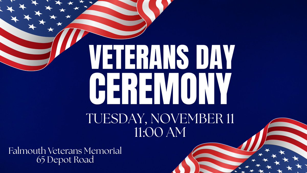 REMINDER! Falmouth's Veterans Day Ceremony will take place at 11:00 am on Tuesday, November 11, at the Falmouth Veterans Memorial, 65 Depot Road. Veterans and their families are invited to a luncheon following the ceremony provided by the Falmouth Lions Club at the Legion Post.