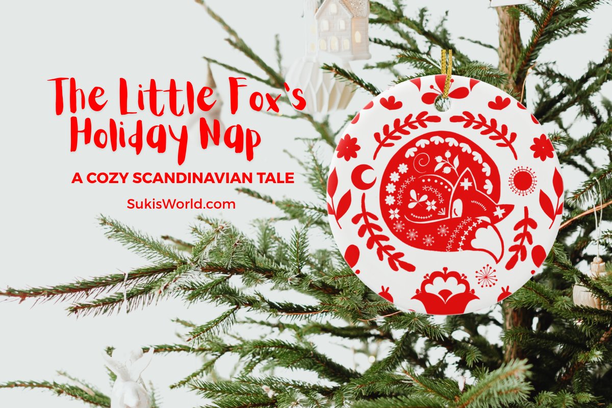sukisworkshop's tweet image. New Blog!  🦊A tale of a busy Little Fox taking a break to  rest, recharge and enjoy the Holiday Season! ✨🎄#christmas #Familylove #holidayseason #giftsideas  #fox #cuteanimals #festive #patterndesign  sukisworld.com/holidays/chris…