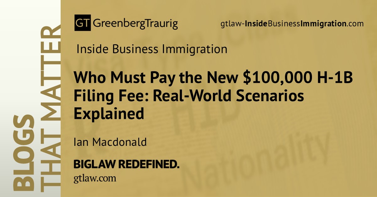 GT_Law's tweet image. President Trump signed a proclamation establishing a new $100,000 payment requirement for certain H-1B filings, effective Sept. 21, 2025.
📖Read about the rule’s applications in this #GTblog post by Ian Macdonald. 
🔗: gtlaw-insidebusinessimmigration.com/h-1b/who-must-…

#H1B #USCIS #CBP