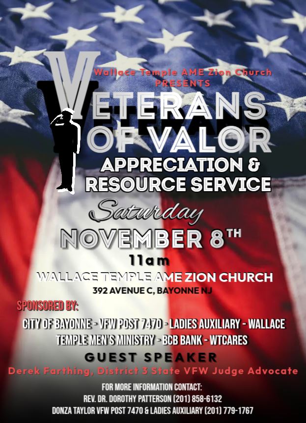 This Saturday, November 8th, join the Veterans of Valor Appreciation &amp; Resource Service at Wallace Temple AME Zion Church beginning at 11 am. 🇺🇸