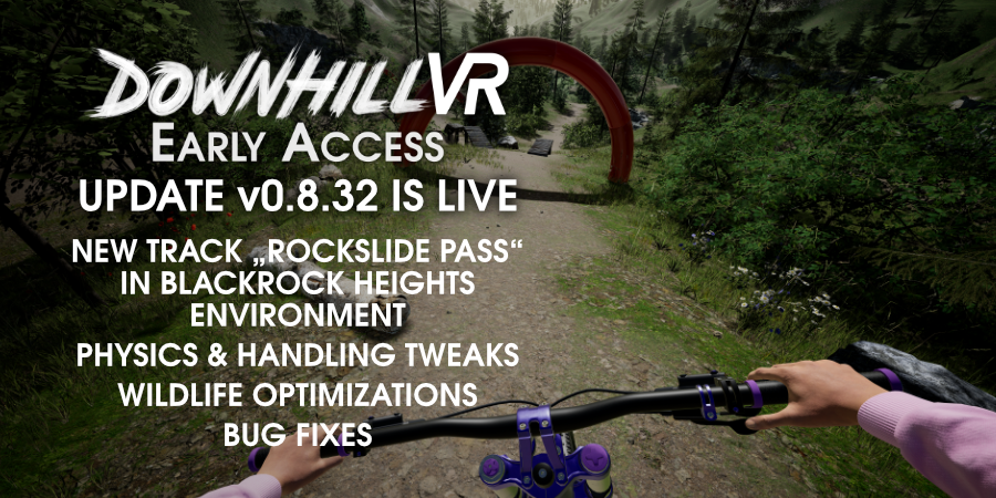 🚵‍♀️ DownhillVR Early Access Update v0.8.32 is live! 🚀

Drop into the new trail Rockslide Pass and enjoy fine-tuned bike handling and physics.

🔗  Check all the details:
store.steampowered.com/news/app/15765…

#DownhillVR #VRGaming #MountainBiking #GameUpdate #VirtualReality