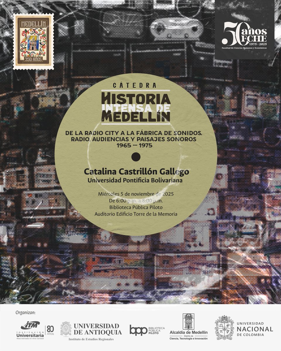 Este miércoles en la cátedra Historia Intensa de Medellín:

📻 "De la radio city a la fábrica de sonidos. Radio, audiencias y paisajes sonoros 1965 – 1975", con Catalina Castrillón Gallego, profesora asociada de la <a href="/upbcolombia/">UPB</a>.

📅 5 de noviembre de 2025.
🕕 De 6:00 p.m. a 8:00