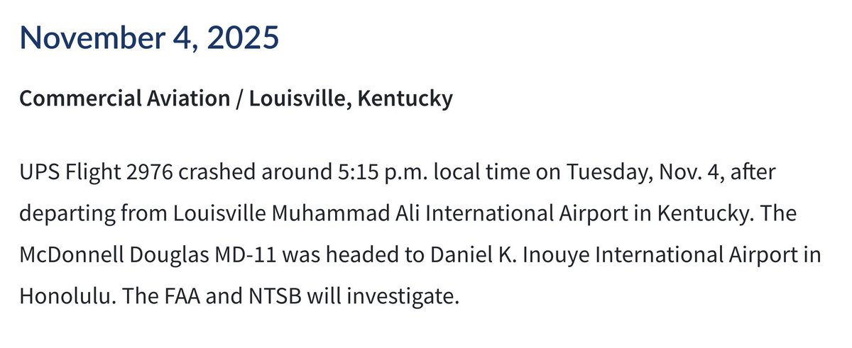 The FAA Has Confirmed That <a href="/UPS/">UPS</a> Flight 2976 Crashed At 5:15pm At Louisville International Airport, In Kentucky.
The Aircraft Was A McDonnell Douglas MD-11 Bound For Hawaii.
The NTSB Are In Route To Investigate.