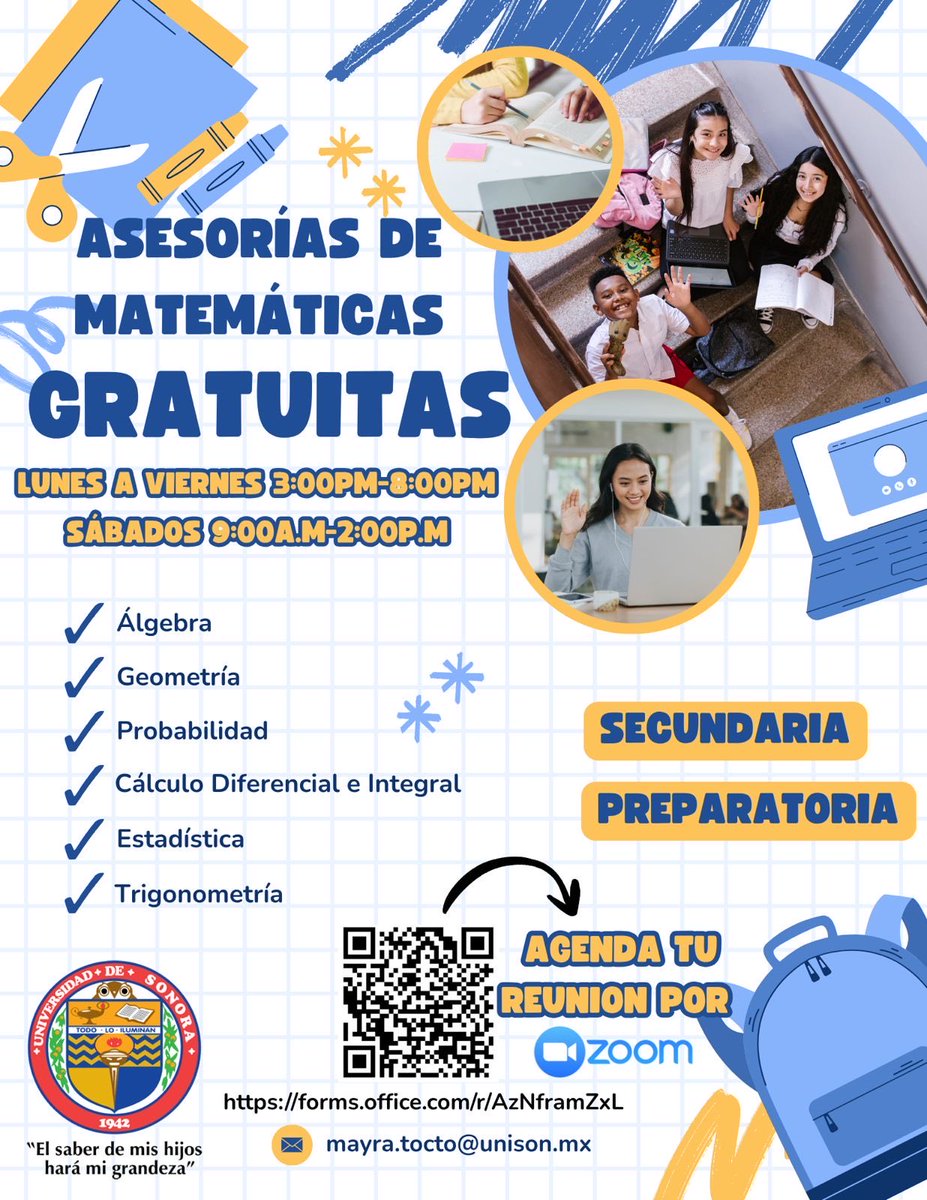 📢 ¡Atención estudiantes de secundaria y preparatoria en Sonora! 📢! 
¿Necesitas ayuda en matemáticas? Te invitamos a solicitar una asesoría virtual completamente gratuita.  
Agendar tu sesión escaneando el código QR de la imagen o en:
 forms.office.com/r/AzNframZxL