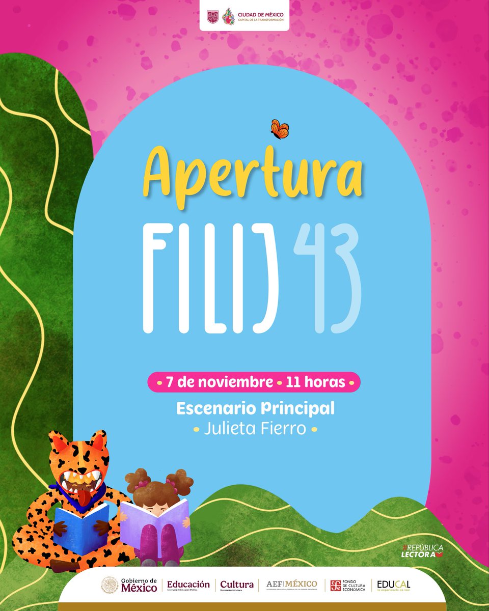 FILIJCDMX's tweet photo. 🎉📚¡Este 7 de noviembre tienes una cita imperdible, FILIJ 43 te espera!

📍Nos vemos a las 11:00 hrs en el Escenario Principal “Julieta Fierro”, para la inauguración de esta mágica y divertida celebración. 😊📖

#FILIJ43
#Filijentodaspartes
#RepúblicaLectora https://t.co/kEUJMMN4UW