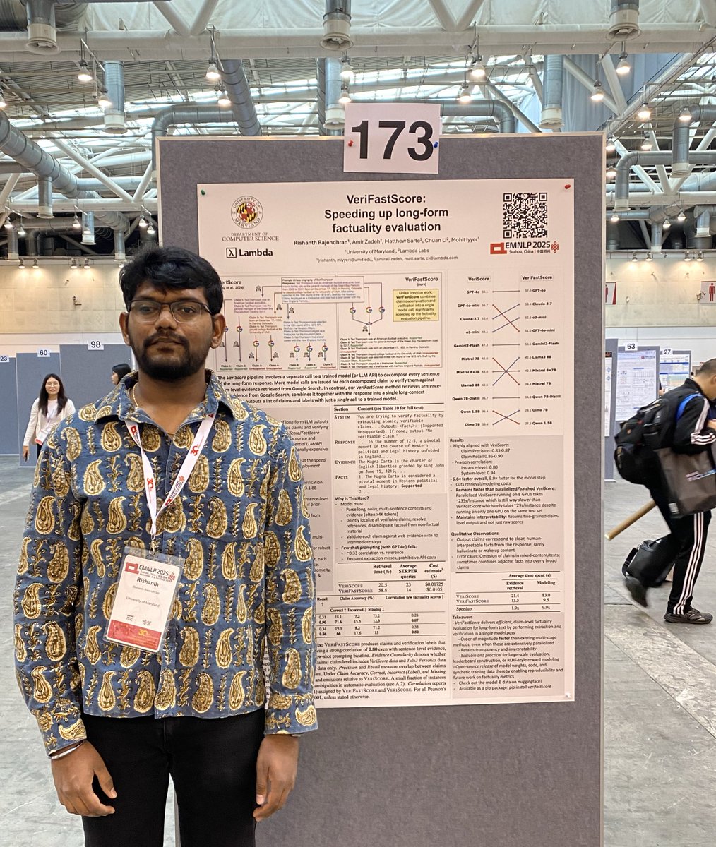 Excited to be at EMNLP ‘25 presenting VeriFastScore. 
Come find me at Hall C (poster 173) between 1pm and 2pm today.