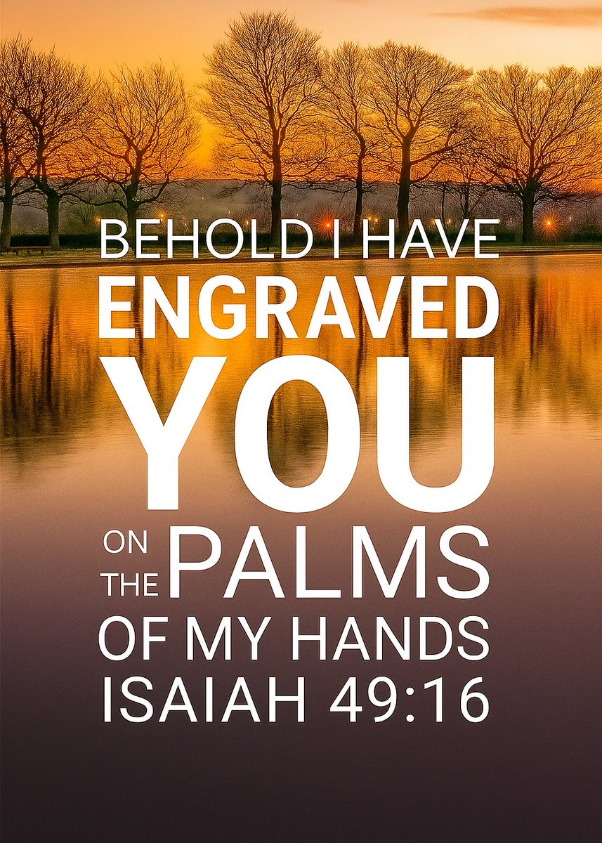 Isaiah 49:16