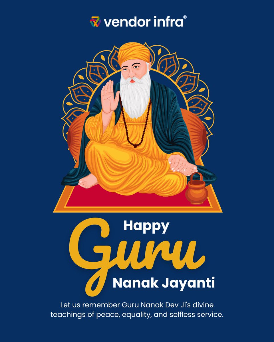 🙏 Happy Guru Nanak Jayanti!
May Guru Nanak Dev Ji’s divine teachings inspire us to walk the path of truth, compassion, and humility. 🌼✨

vendorinfra.com

#GuruNanakJayanti #GuruPurab #Waheguru #GuruNanakDevJi #PeaceAndHarmony #SpiritualWisdom