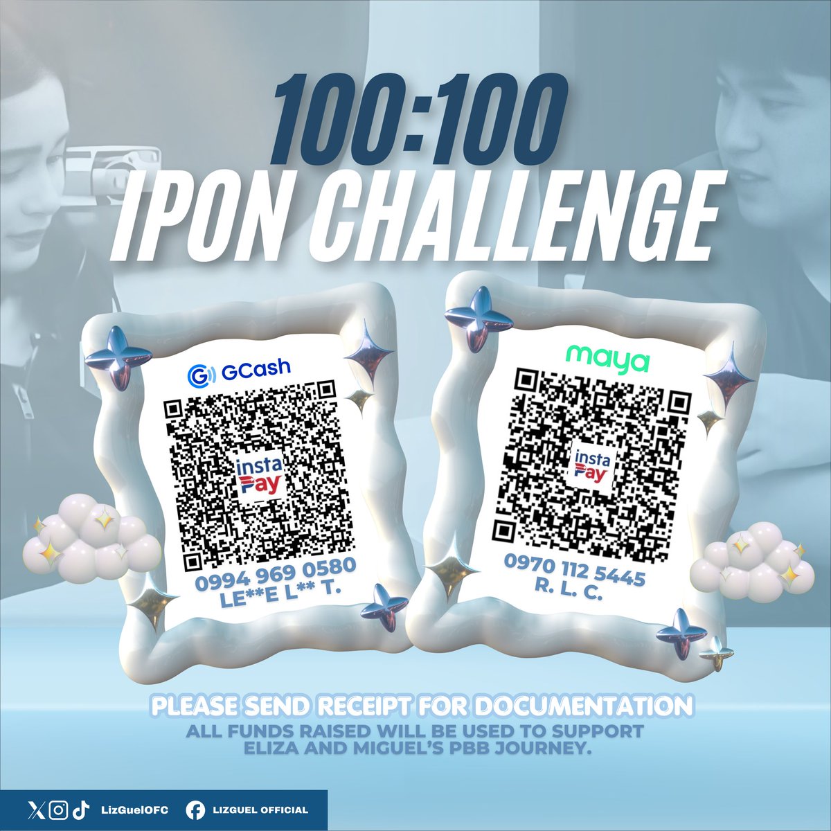 𝟭𝟬𝟬:𝟭𝟬𝟬 𝗜𝗣𝗢𝗡 𝗖𝗛𝗔𝗟𝗟𝗘𝗡𝗚𝗘

It’s finally happening, good friends! We’re officially launching our first-ever IPON CHALLENGE — all for our beloved LizGuel

We’re calling on 100 good friends to donate ₱100 (or any amount!) to help power Eliza and Miguel’s PBB