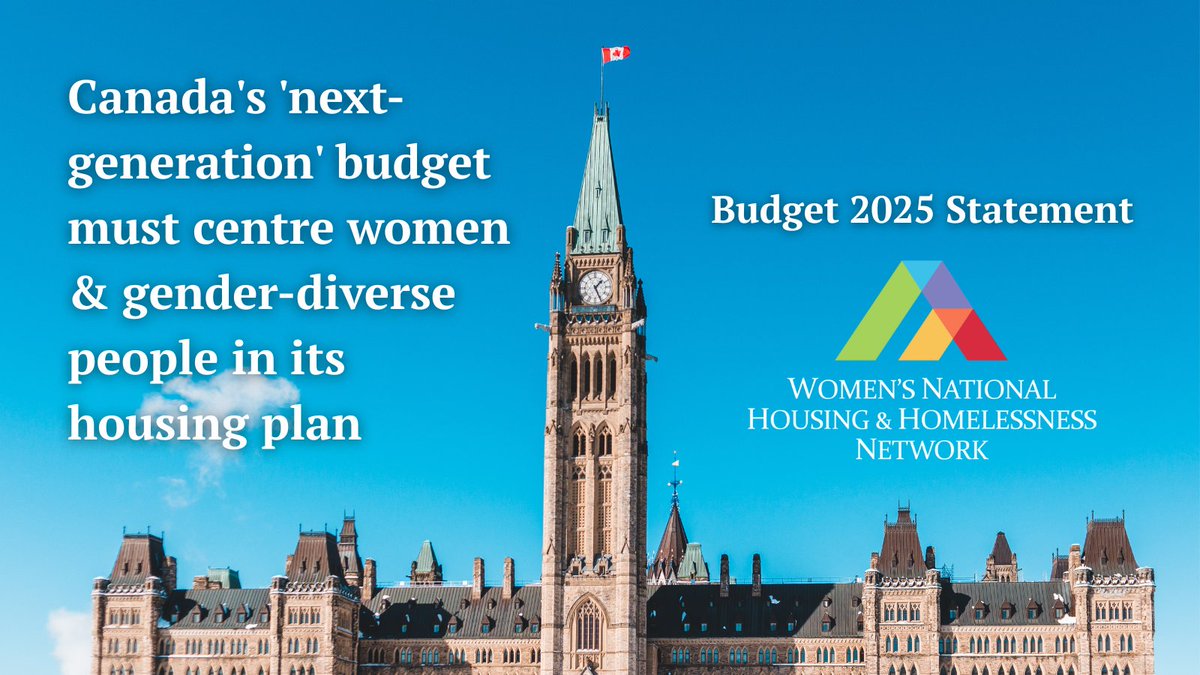 🚨If Budget 2025 is truly a “next-generation” plan, then it must centre women, Two-Spirit, trans and gender-diverse people in housing. 

Read our Budget 2025 statement + our key calls to action: womenshomelessness.ca/budget2025stat… #budget2025 #cdnpoli <a href="/MarkJCarney/">Mark Carney</a> <a href="/FP_Champagne/">François-Philippe Champagne (FPC) 🇨🇦</a>