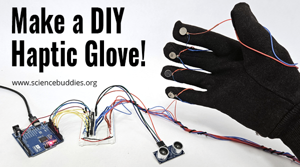 ScienceBuddies's tweet image. Haptic vibration on phones or in games gives your brain feedback about something happening. You &quot;feel&quot; the action. Experiment w/ a #DIY haptic glove that reacts to motion, distance, and more. 

Project: sbgo.org/hapticglove25-…

#Arduino #STEM #scienceproject #virtualreality