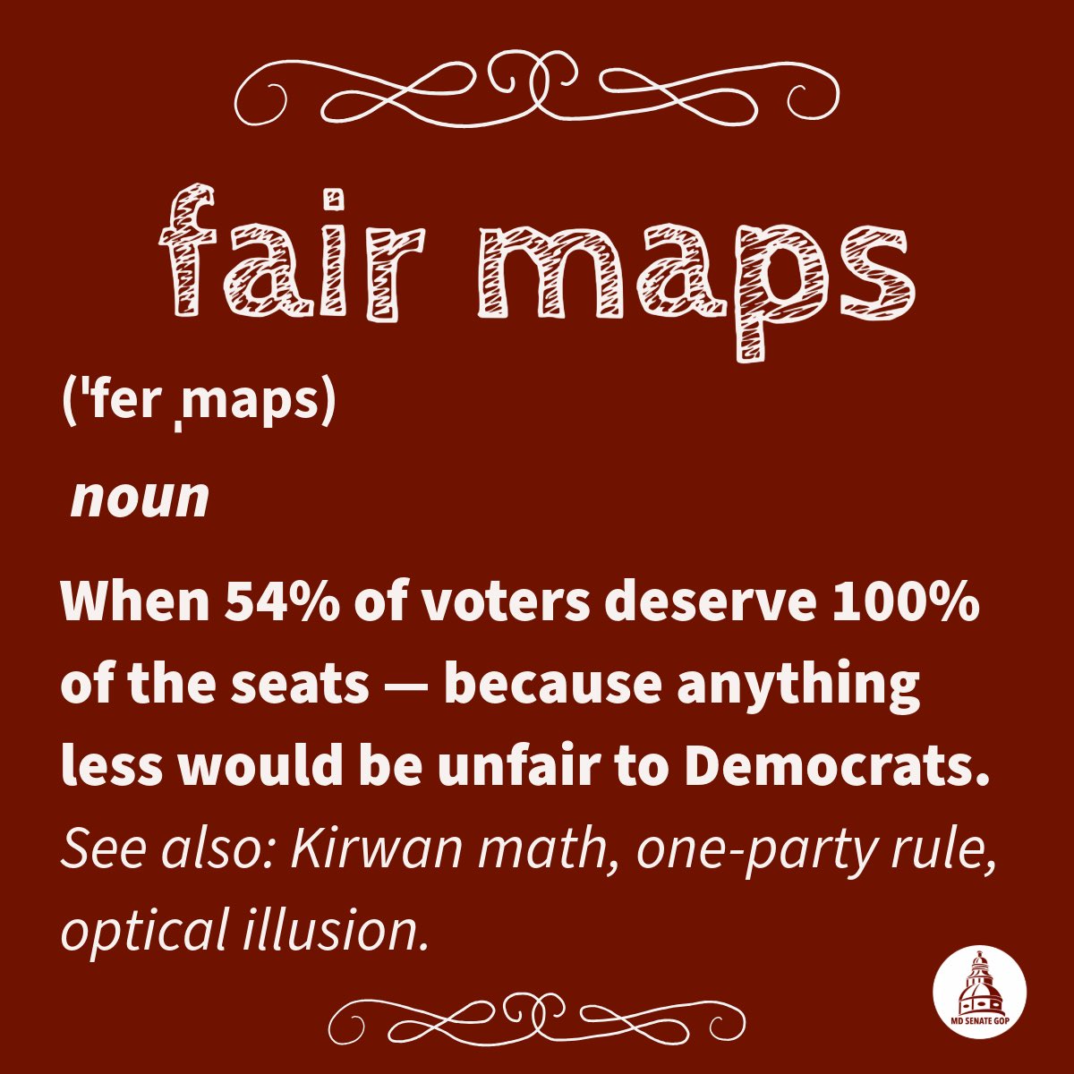 Maryland Democrats have redefined ‘fair.’ Spoiler: it looks a lot like ‘one-party rule.’