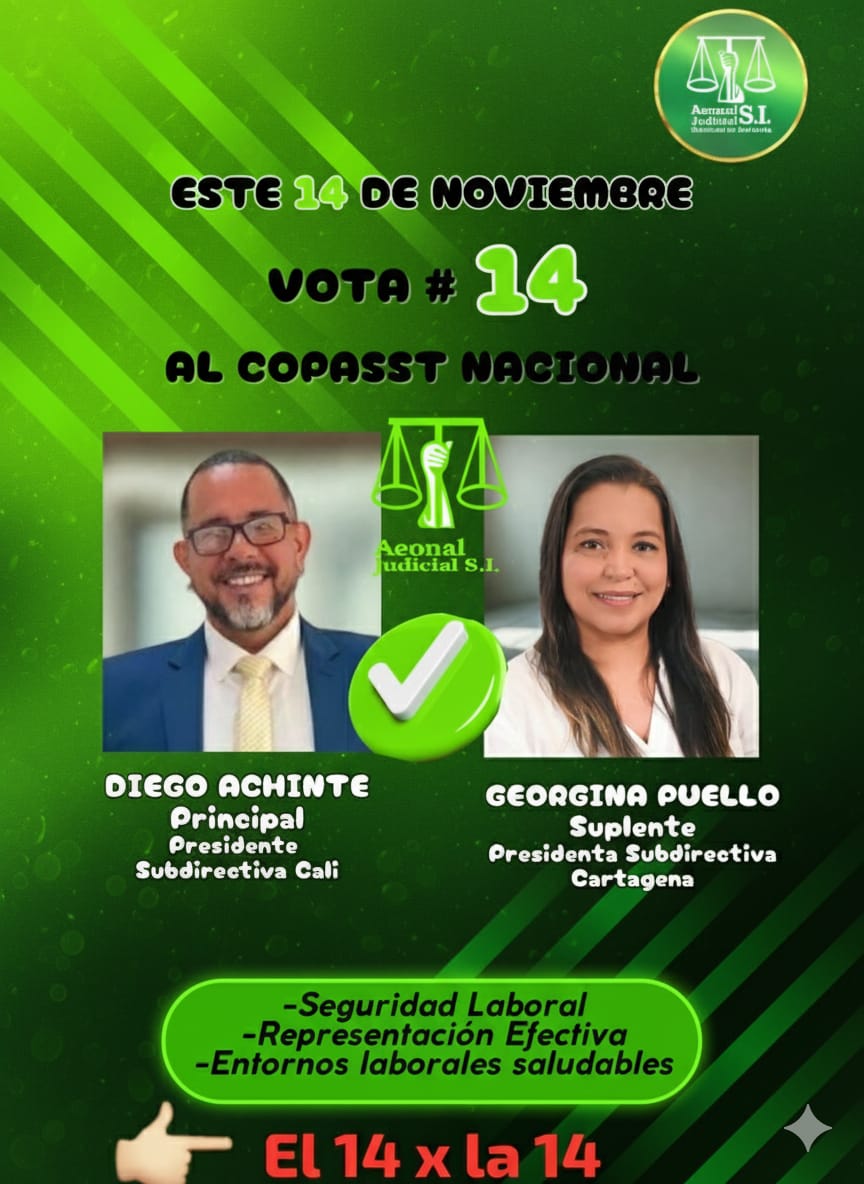 El 14 de noviembre vamos con el #14. Candidatos de lujo al Coppast Nacional. 

Diego Achinte de Cali y Georgina Puello de Cartagena, y de ASONAL JUDICIAL S.I., son las personas que más conocen de Salud y seguridad en el trabajo en la rama judicial.