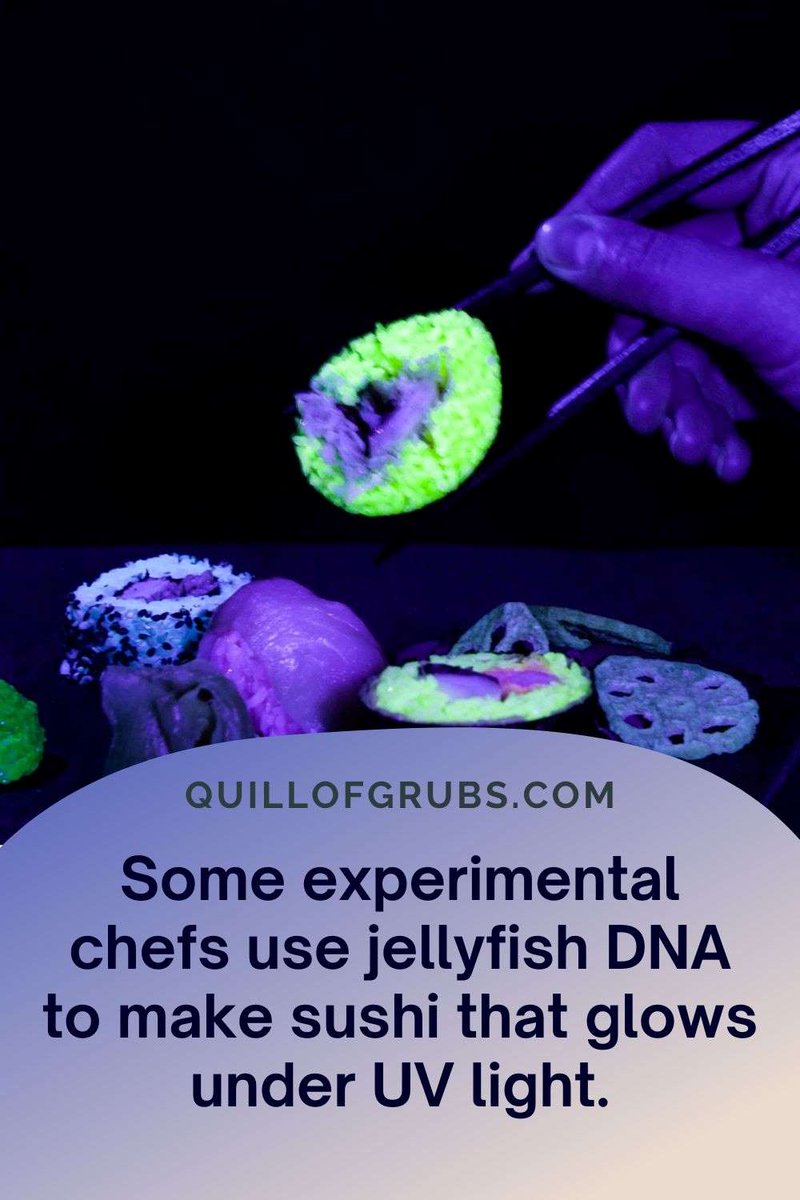 QuillofGrubs's tweet image. Some restaurants have experimented with bioluminescent proteins (from jellyfish DNA) to make sushi glow under UV light.
💬 Would you dare to eat glowing fish or stick to regular sushi rolls?
#FoodInnovation #GlowSushi #ScienceofFood #FoodTrivia #QuillofGrubs