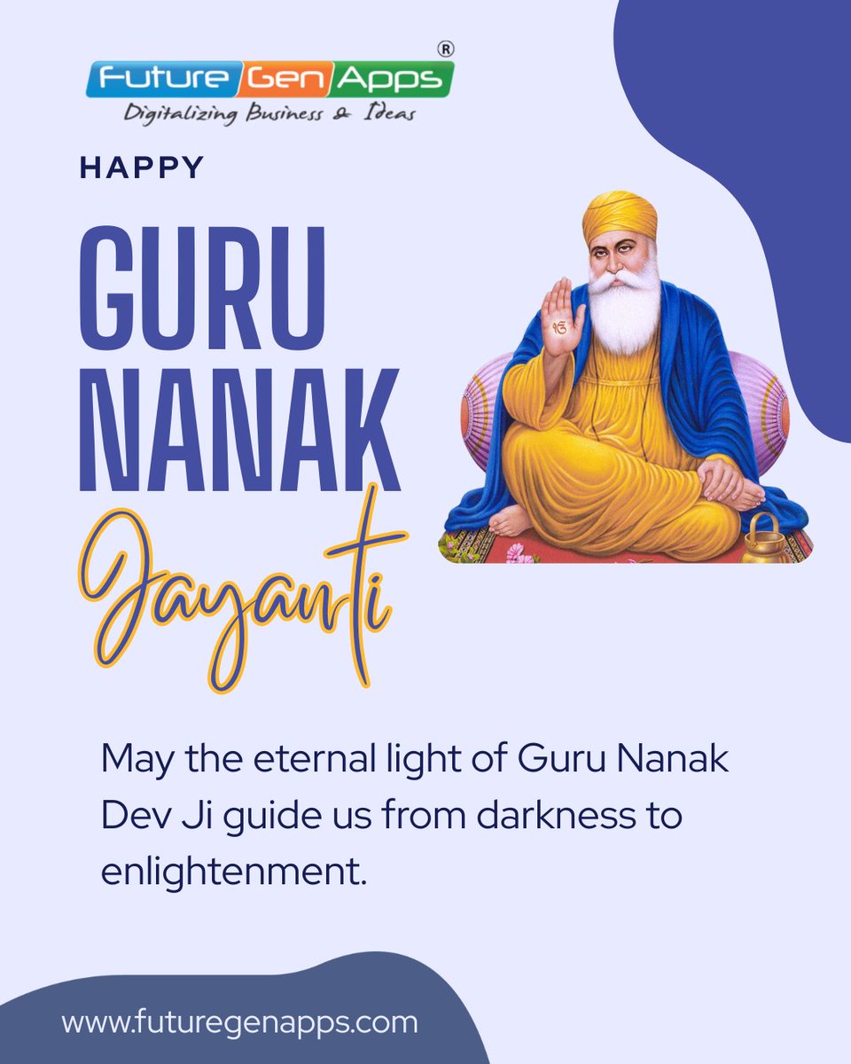 futuregenapps's tweet image. Wishing everyone a peaceful and blessed Guru Nanak Jayanti! 🌼
May Guru Nanak Dev Ji’s divine light guide us toward truth, love, and harmony. ✨

#GuruNanakJayanti #GuruNanakDevJi #Gurpurab2025 #Peace #FutureGenApps