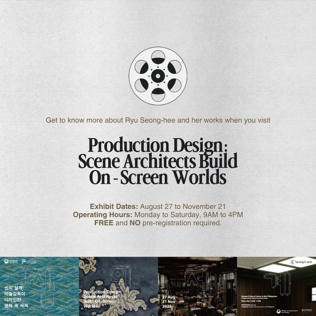 KCCPHIL's tweet image. 🎬 Meet the visionaries behind the screen!

Get to know about the works of Ryu Seong-hee as seen in &amp;lt;Production Design: Scene Architects Build On-Screen Worlds&amp;gt; ✨

#ProductionDesign #SceneArchitectsBuildOnScreenWorlds #KCCPhil #KoreanCulturePH