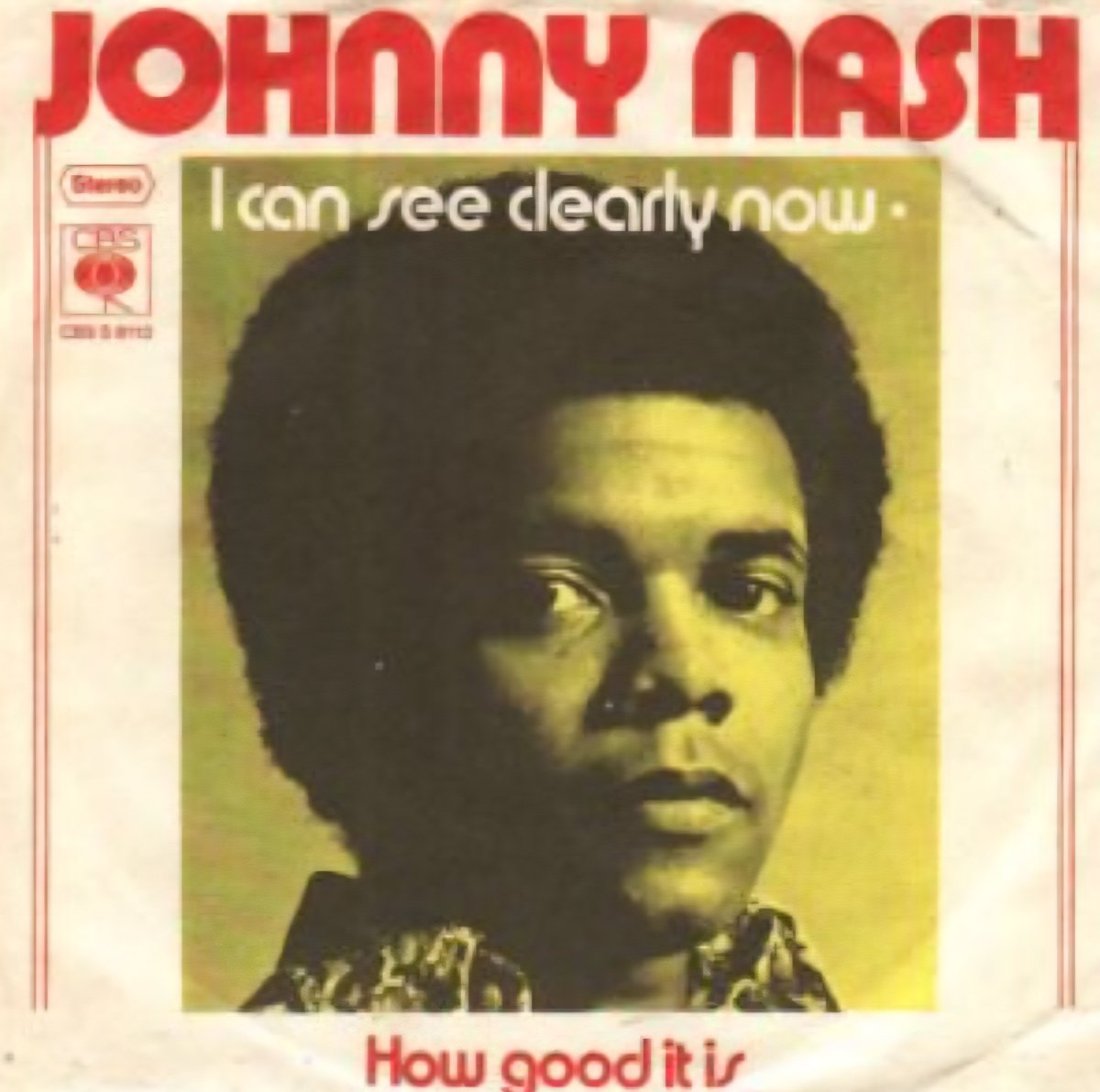 Name another song that mentions the word "See." 🎶
The 1st Reggae inspired song to hit #1 on the Billboard Hot 100 in the US did so on November 4, 1972. "I Can See Clearly Now" was written, produced, and recorded by Johnny Nash. John Lester Nash Jr., born in Texas, was one of the