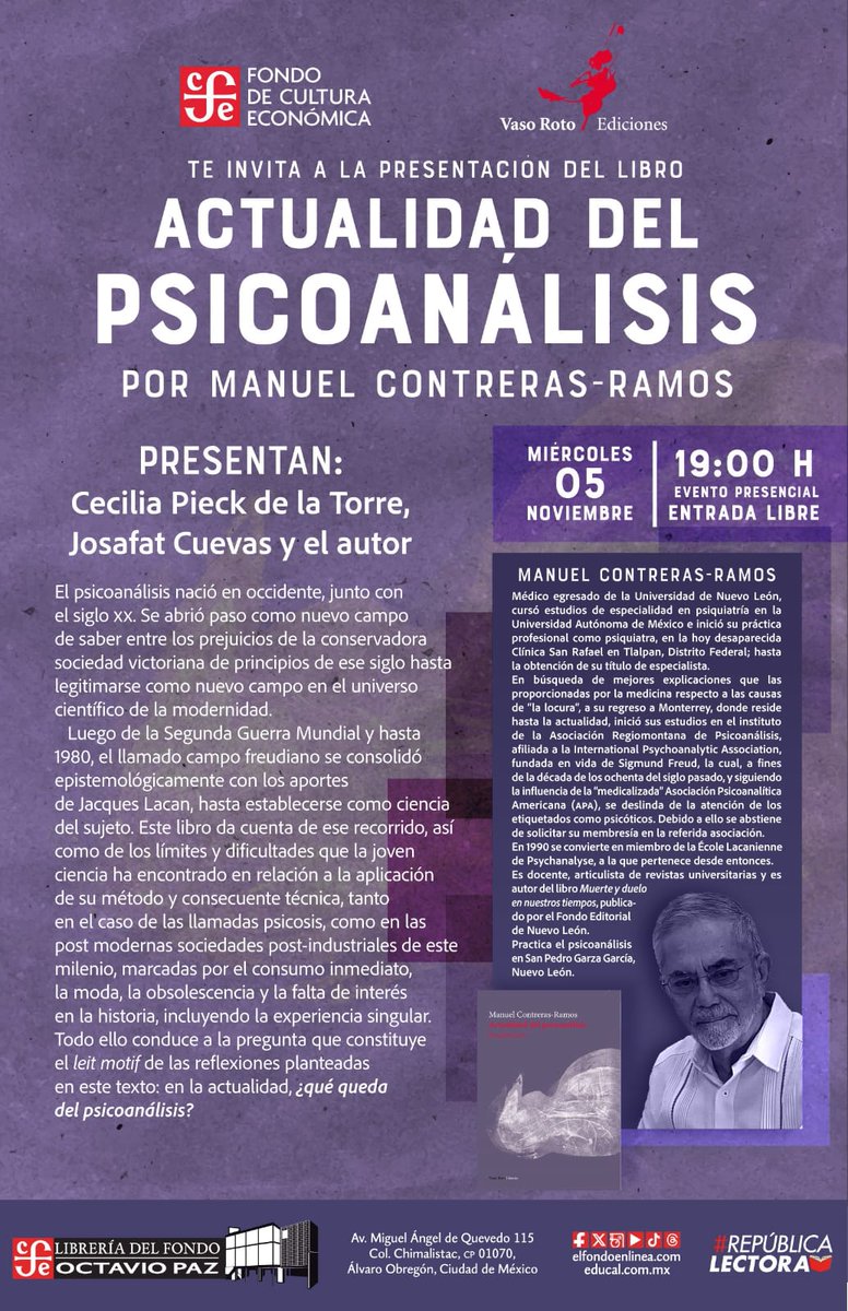 #Imperdible presentación del libro Actualidad del psicoanálisis de Manuel Contreras Ramos publicado por Vaso Roto Ediciones. Miércoles 5 de noviembre a las 19:00 horas en la Librería Octavio Paz del Fondo de Cultura Económica en #CDMX
Entrada libre