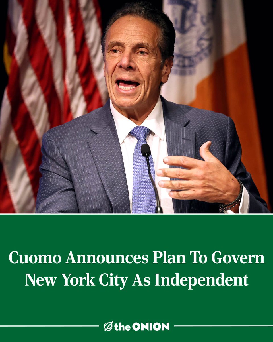 Cuomo Announces Plan To Govern New York City As Independent theonion.com/cuomo-announce…