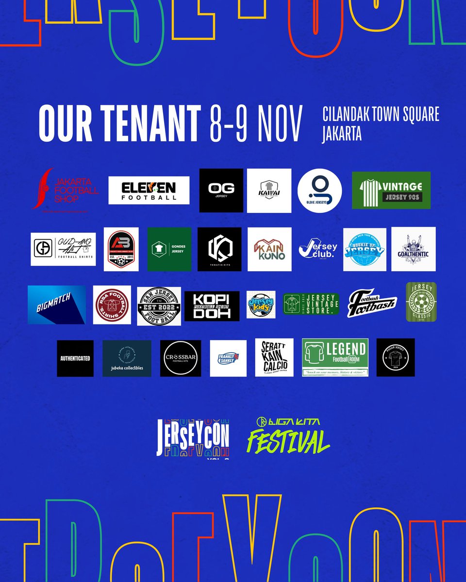 Jersey Con Vol. 2 at Liga Kita Festival ⚽️

🛍️ Over **30+ jersey stores** — rare finds, vintage gems, and exclusive drops!

Special guests and unforgettable football culture experiences.

📅 8 – 9 November 25
Cilandak Town Square, South Jakarta

#jersey4sale cc <a href="/Jerseyforum/">The OG Indonesian Blokecore</a>