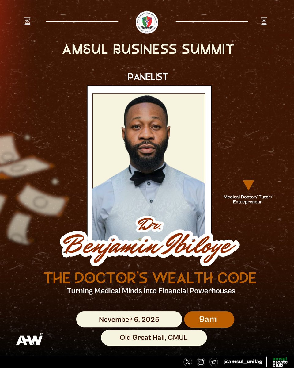AMSUL_UNILAG's tweet image. AMSUL BUSINESS SUMMIT 2025 💼🔥
Meet Dr. Benjamin Ibiloye - Doctor, Tutor &amp;amp; Entrepreneur inspiring the next generation to turn medical knowledge into financial power.

📅 Nov 6 | 🕗 8 AM | 📍 Old Great Hall, CMUL
#AHW25 #BusinessSummit #DoctorsWealthCode #AMSULUnilag 💰