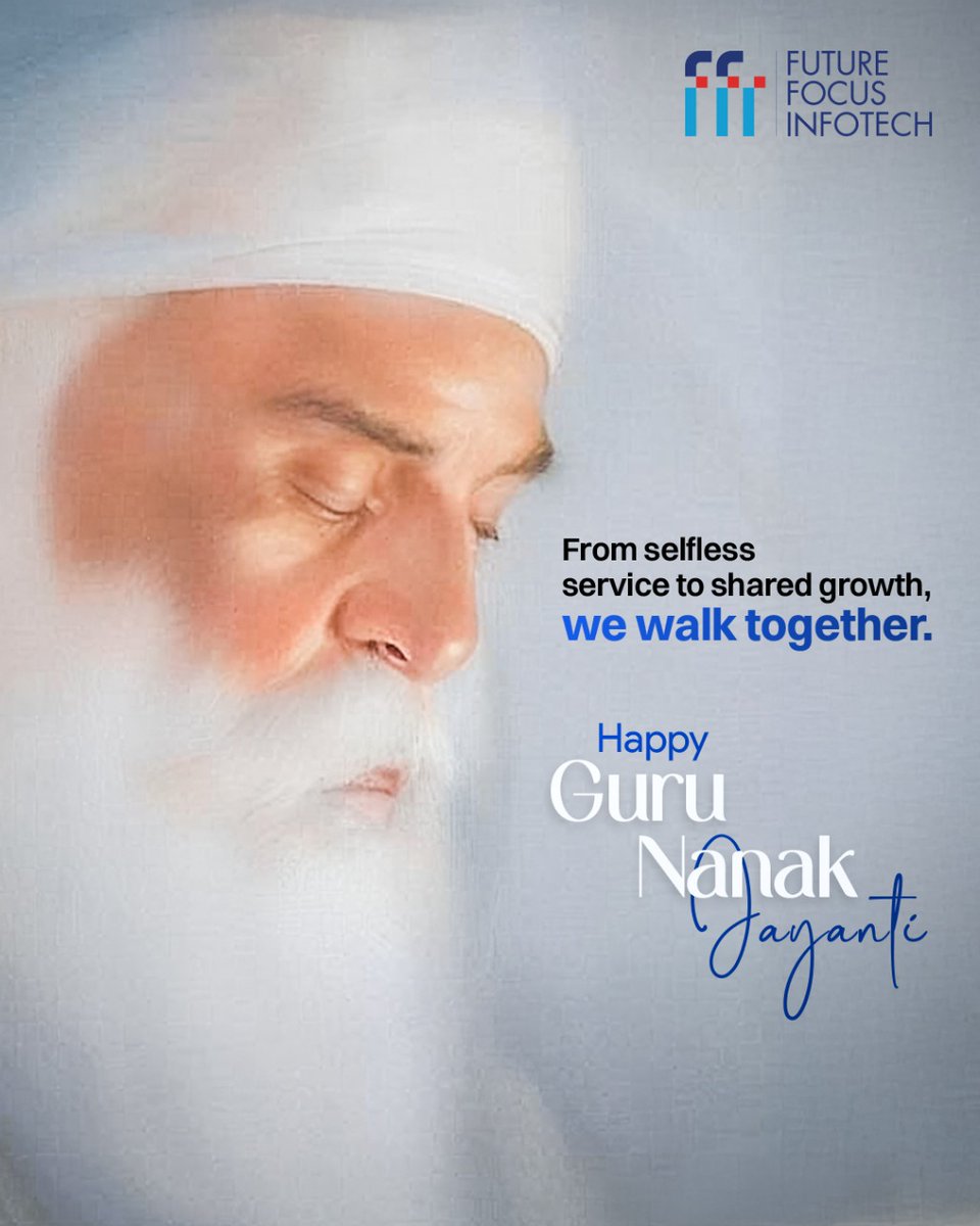 FocusInfotech's tweet photo. On this Guru Nanak Jayanti, we honour the timeless teachings of equality, service, and compassion: values that continue to guide how we lead, collaborate, and create impact.
May the light of wisdom inspire us to build with purpose and serve with humility.

#GuruNanakJayanti https://t.co/CI4JOdpcYG
