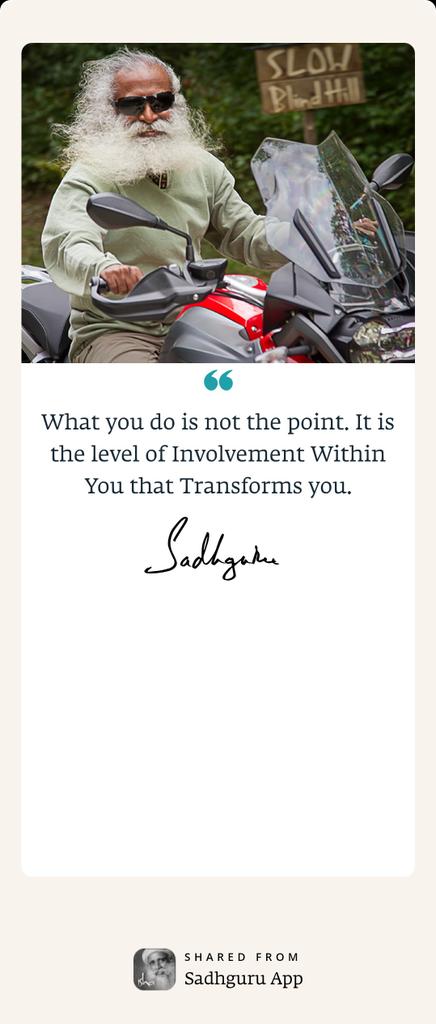bhavnishhere's tweet photo. I liked this quote from Sadhguru and wanted to share it with you. Read more such insightful quotes on the Sadhguru App.

https://t.co/qNa56ORq3a https://t.co/XwefvdHINv