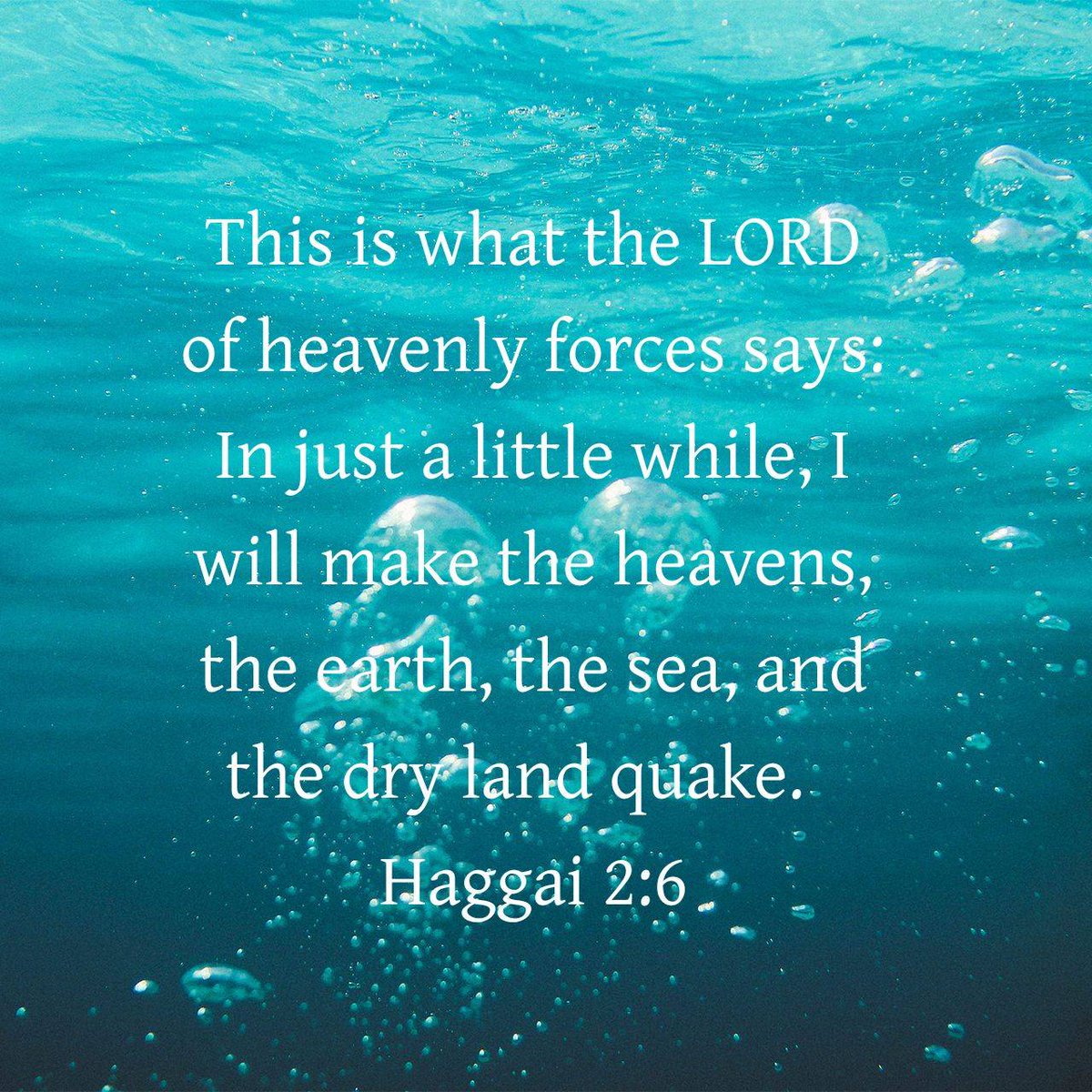 Lectionary's tweet image. Haggai 2:6 CEB
[6] This is what the LORD of heavenly forces says: In just a little while, I will make the heavens, the earth, the sea, and the dry land quake.

bible.com/bible/37/hag.2…