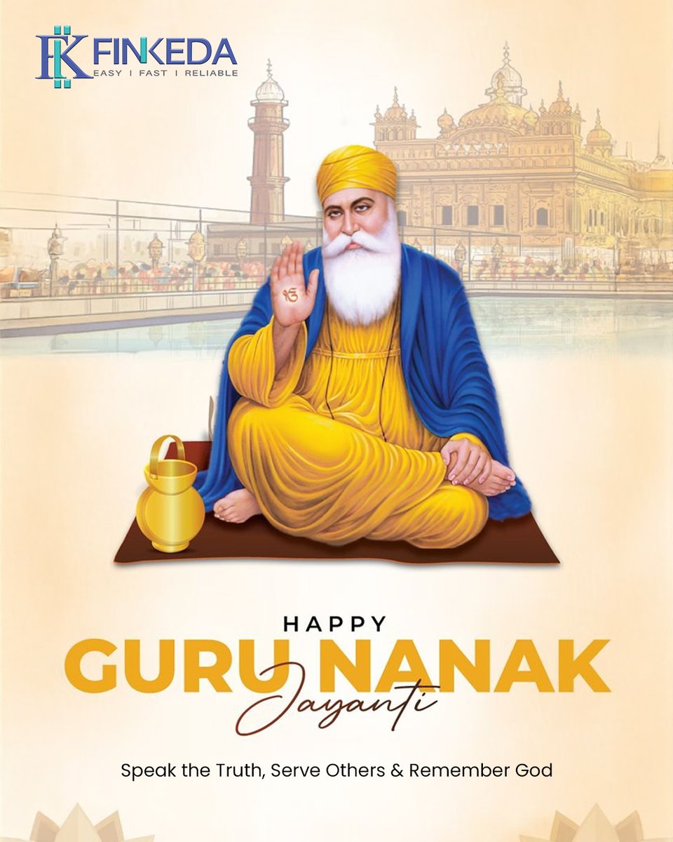 May the divine teachings of Guru Nanak Dev Ji inspire us to walk the path of peace, truth, and compassion.

जब बात पैसों की हो, तो सिर्फ FINKEDA

 finkeda.com | 0806 9627 000

#GuruNanakJayanti #SatnamWaheguru #Finkeda #JabBaatPaiseKiHoToSirfFinkeda